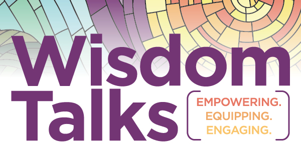 Wisdom Talks eNewsletter