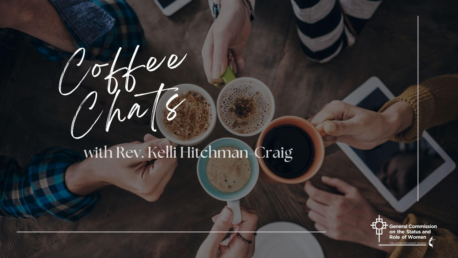 Coffee Chats with Rev. Kelli Hitchman-Craig