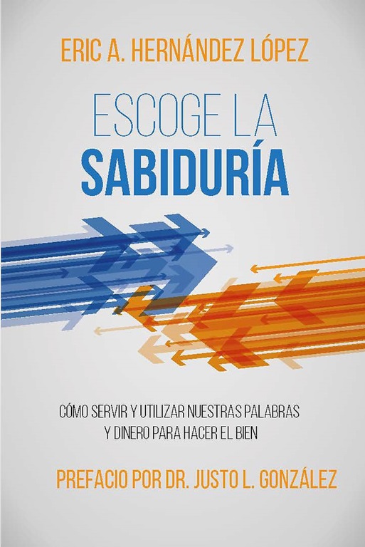 libro_escoge_la_sabiduria_eric_hernandez