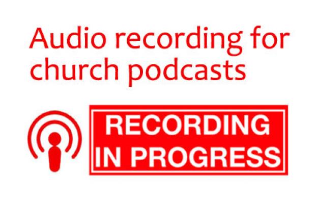audio-recording-for-church-podcasts
