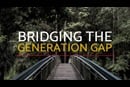 Learn how to reach emerging generations without leaving behind previous generations. Whanarei Falls footbridge image by Tim Swaan, Unsplash.com.