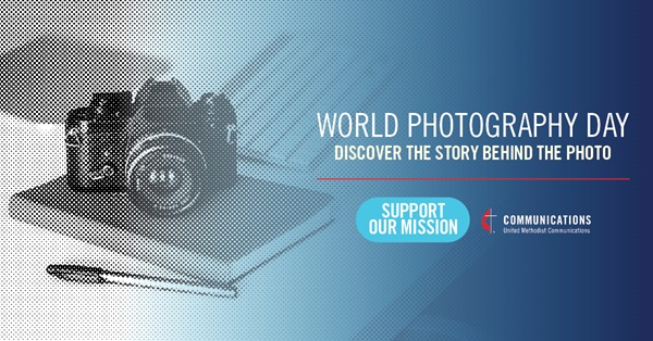 World Photography Day graphic by United Methodist Communications.