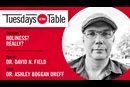 In this episode of Tuesdays at the Table, we talk with Dr. David Price about holiness for us as individuals and as part of a local church.