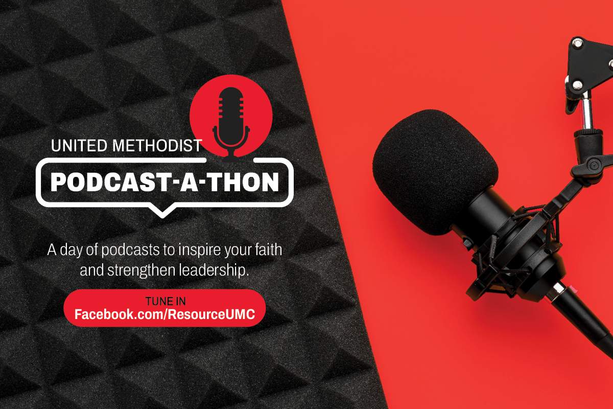 The 2022 United Methodist Podcast-a-Thon will be August 2 on the ResourceUMC Facebook page.