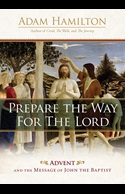 Prepare the Way for the Lord