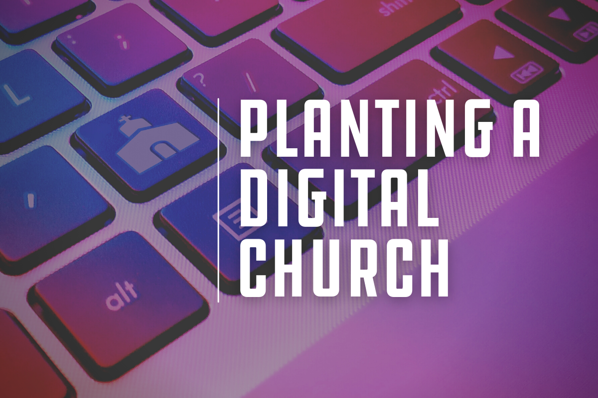 Digital Parish Planting a digital church The Harbor United Methodist