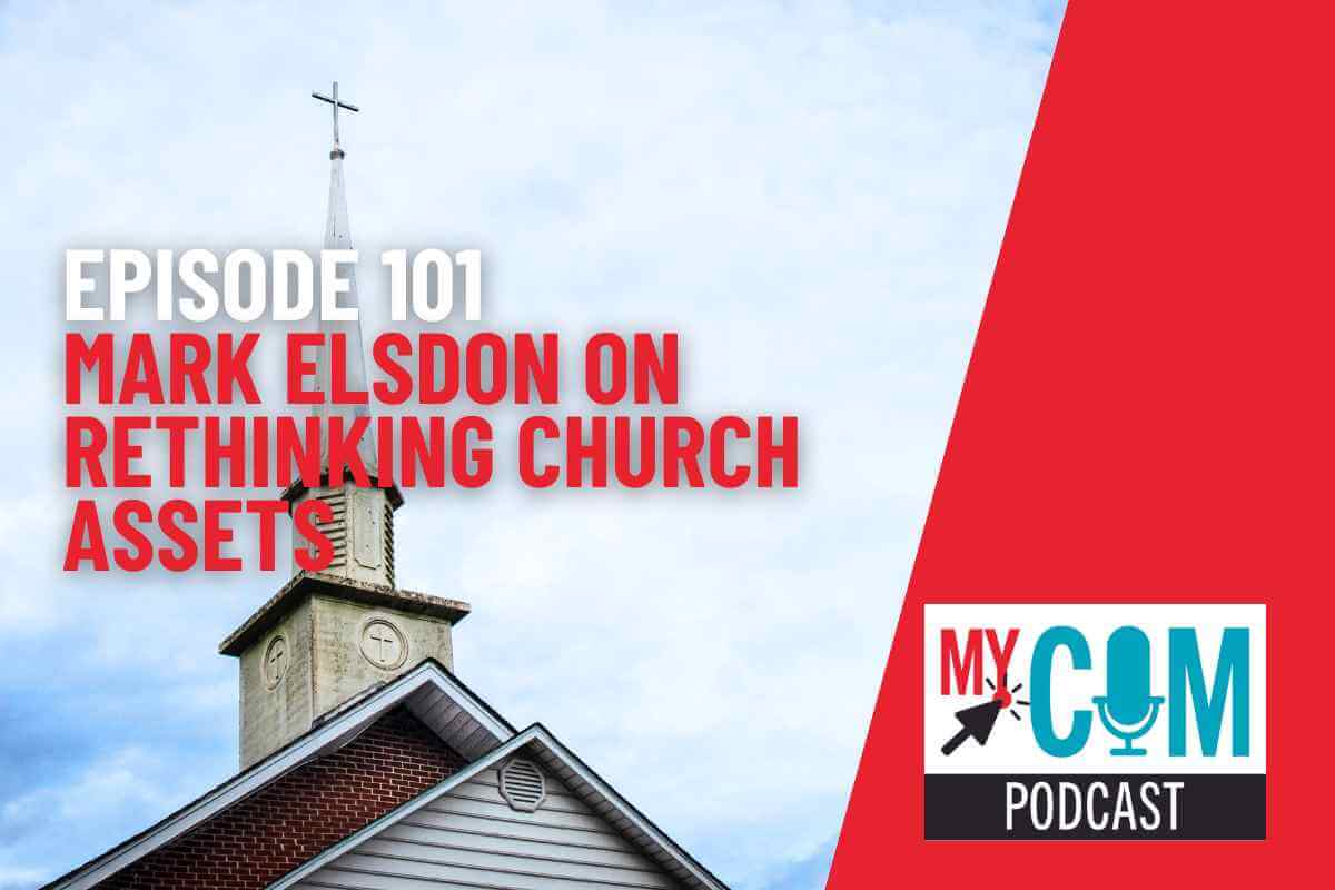 Mycom Church Marketing Podcast episode 101 with Mark Elsdon