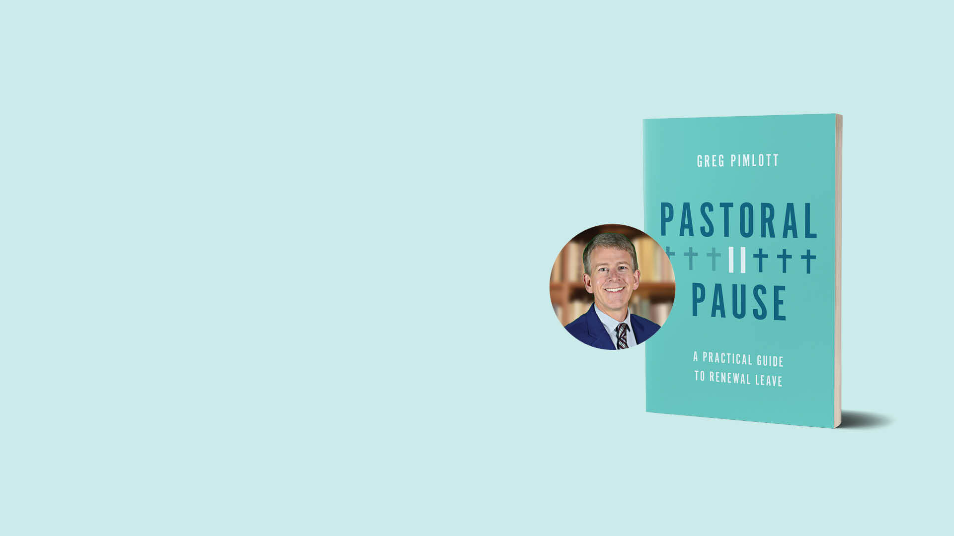 Pastoral Pause A Practical Guide to Renewal Leave by Rev. Greg Pimlott. Photo courtesy of Greg Pimlott.