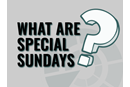 2025_2028_WCS_Special_Sundays_What_are_Special_Sundays_400x300