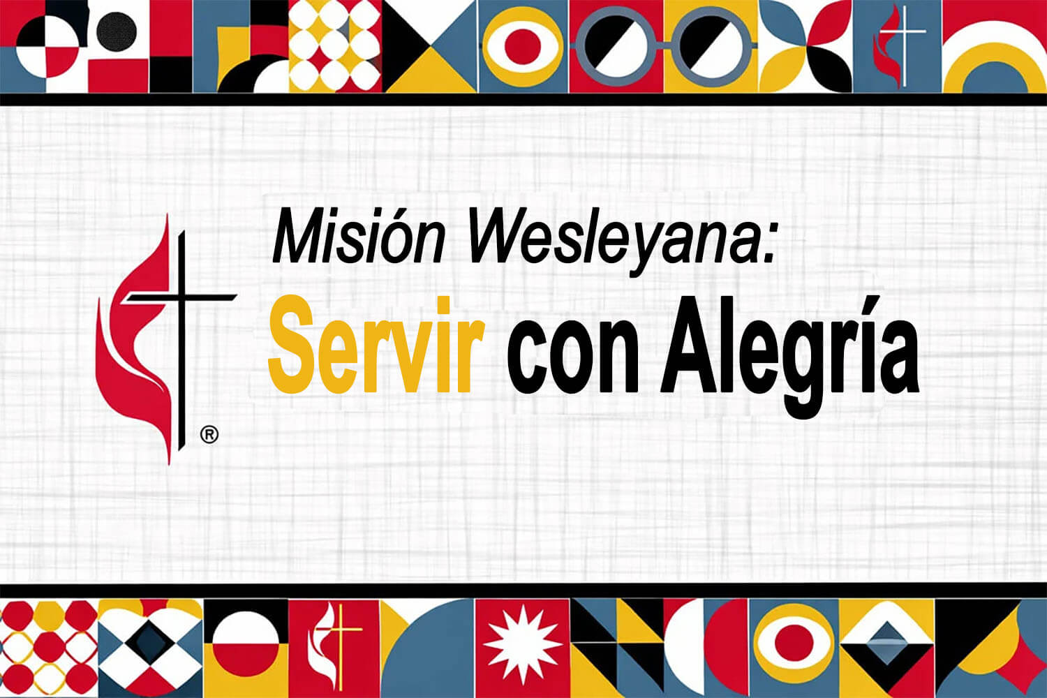 El segundo de tres seminarios web sobre la nueva declaración de visión de La Iglesia Metodista Unida examina los enfoques wesleyanos de la misión y el llamado a servir con alegría. Gráfico cortesía de Comunicaciones Metodistas Unidas, versión en español Rev. Gustavo Vasquez, Noticias MU.