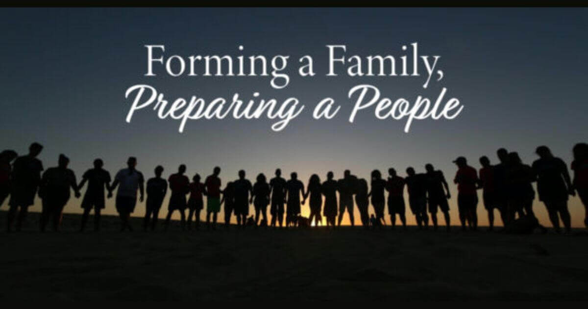 DM Forming a Family Preparing a People Worship Series